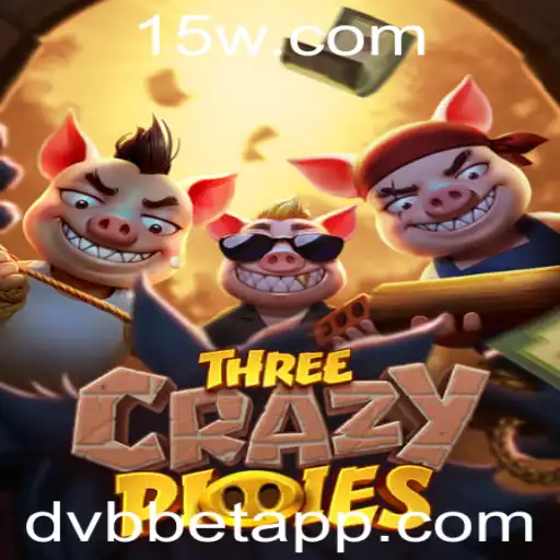 Descubra o Empolgante Mundo do Jogo ThreeCrazyPiggies da DVBBET