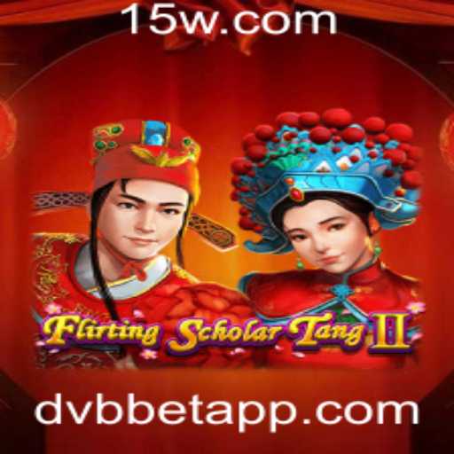 Flirting Scholar Tang II: Um Mergulho no Universo do Jogo com DVBBET