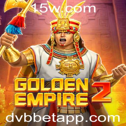 Desvendando GoldenEmpire2: O Novo Jogo de Estratégia Com DVBBET