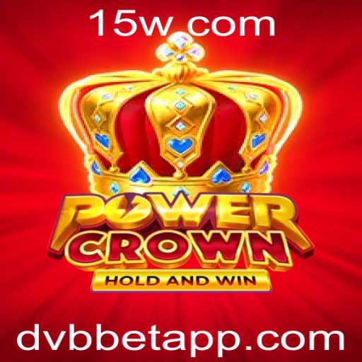 Descubra PowerCrown: O Novo Jogo de Estratégia com a Palavra-chave DVBBET