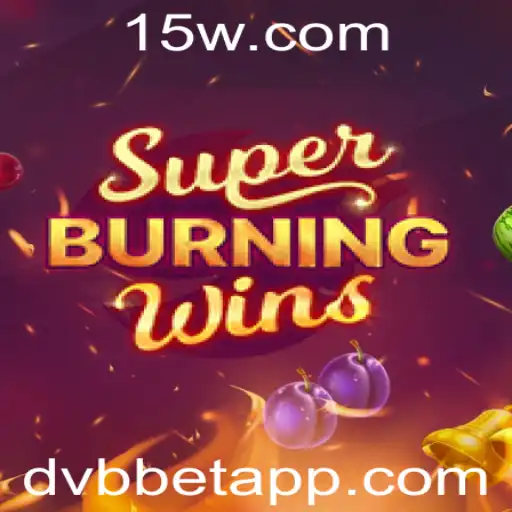 Explorando o Mundo de SuperBurningWins: Uma Experiência de Jogo Inovadora com DVBBET